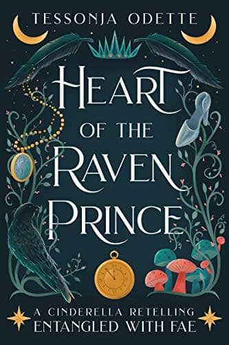 Heart of the Raven Prince: A Cinderella Retelling