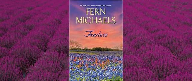 Get a Sneak Peek at Fearless, a Gripping New Novel from Fern Michaels
