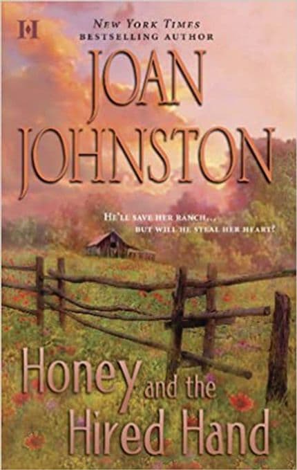 honey and the hired hand, a romance novel you stole from your mom