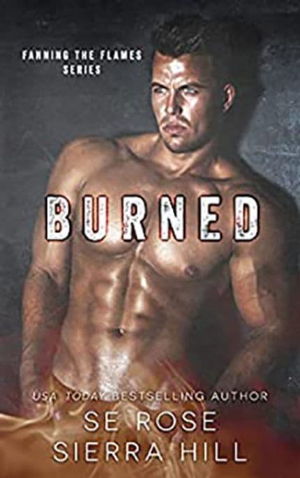 burned, a boss romance novel