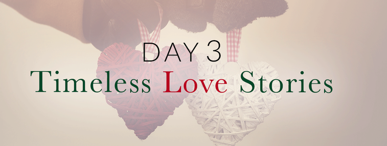day_3_timeless_love_stories