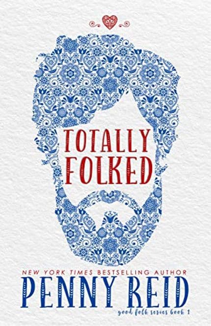 'Totally Folked' by Penny Reid features the portrait of a man with a beard