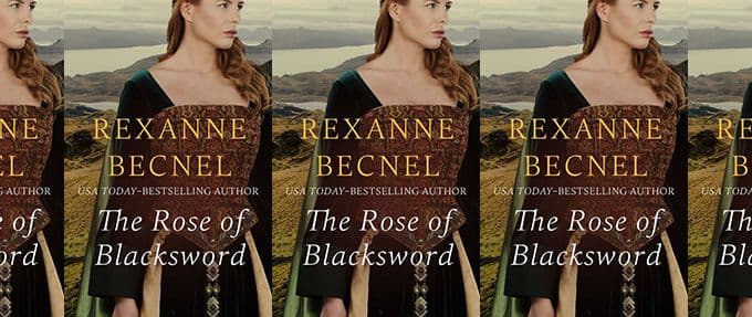 Read an Excerpt From The Rose of Blacksword, An Adventurous Medieval Romance